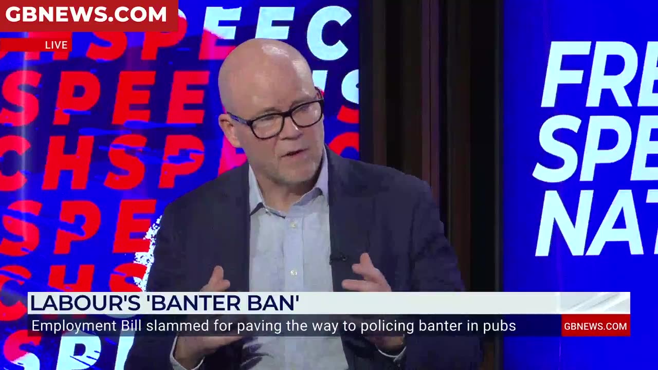 FREE SPEECH: "Employment Bill slammed for paving the way to policing banter in pubs"