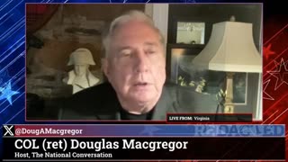 Netanyahu owns the White House and Congress - Col. Douglas Macgregor