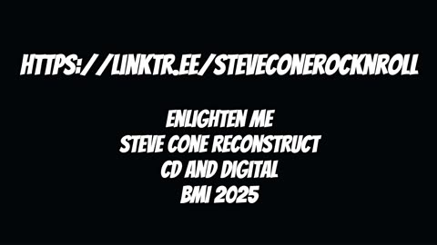 Enlighten Me lyric video from 2025 Steve Cone Reconstruct release
