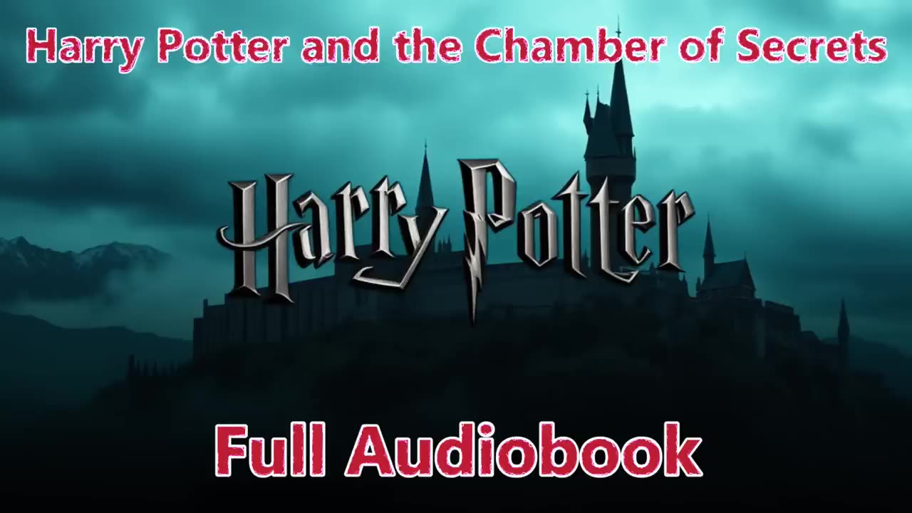 Harry Potter and the Chamber of Secrets Book 2 (Full Audiobook)