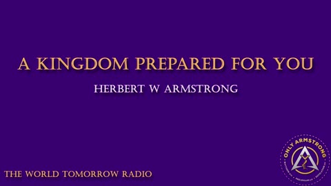 Radio Broadcast- A Kingdom Prepared For You
