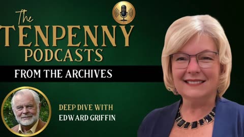 From The Archives: Deep Dive with G. Edward Griffin