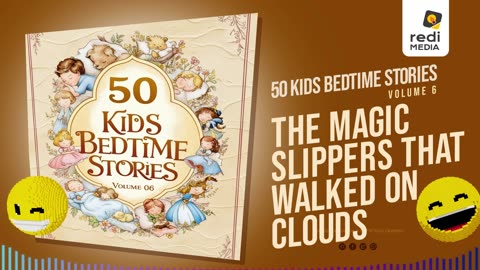 Vol6.S19. The Magic Slippers That Walked on Clouds