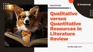 Qualitative versus Quantitative Resources in Literature Review - Research Paper Example