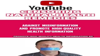 YouTube Censoring Natural Health Remedies