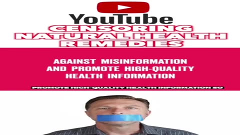 YouTube Censoring Natural Health Remedies