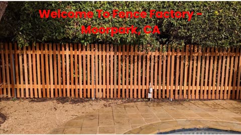 Fence Factory Company in Moorpark, CA