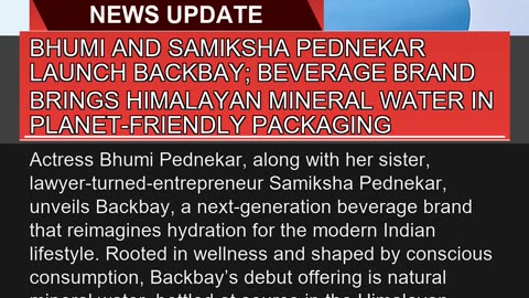 Bhumi and Samiksha Pednekar Launch Backbay Bevera