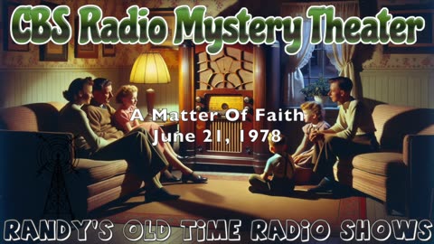 78-06-21 CBS Radio Mystery Theater A Matter Of Faith