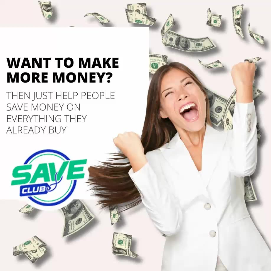 SAVE CLUB new social media creative content MAKE MONEY HELPING PEOPLE SAVE MONEY TOP TEAM ROB BUSER