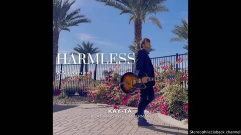 Kay Ta – Harmless (2025 Version)
