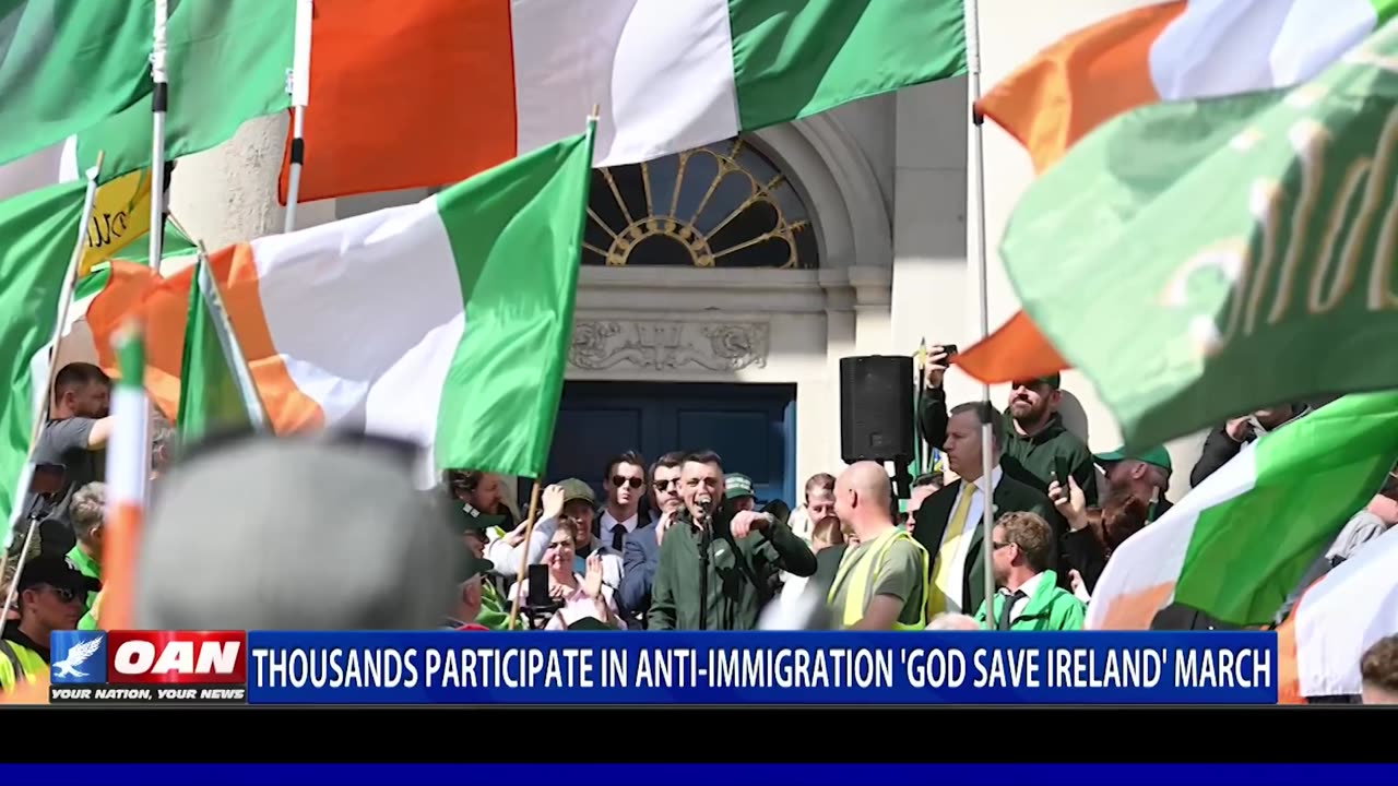 Thousands Participate In Anti-Immigration 'God Save Ireland' March