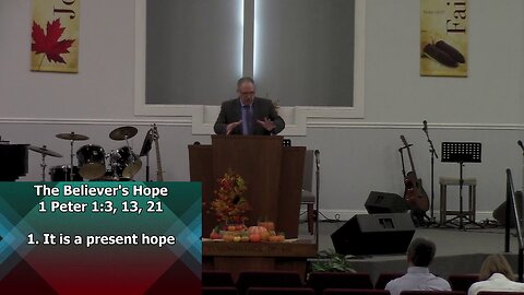 The Believer's Hope (1 Peter 1:3, 13, 21)