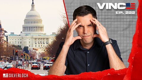 SAVE Act Fight Heats Up as Dems Spin Desperation | Episode 222 – (02/10/26) VINCE