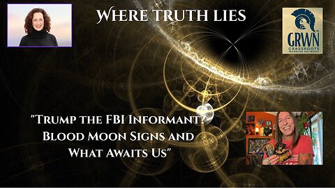Trump, The FBI Informant? Blood Moon Signs And What Awaits Us!