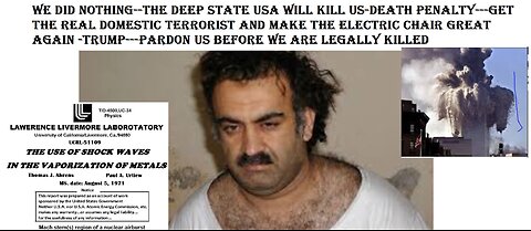9-11, WE DID NOTHING AND THE DEEP STATE WILL KILL US LAWFARE 2-0-TRUMP GIVE PARDONS NOW