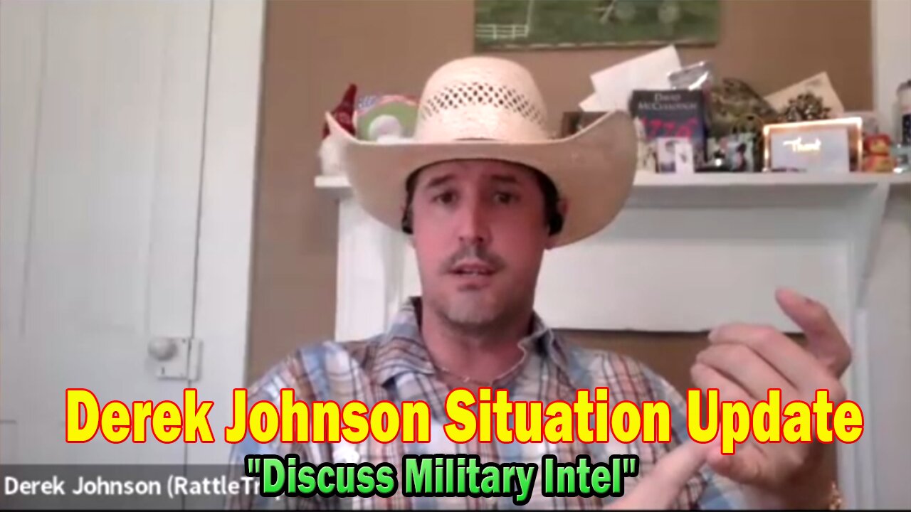 Derek Johnson Situation Update 07.24.25: "Discuss Military Intel"