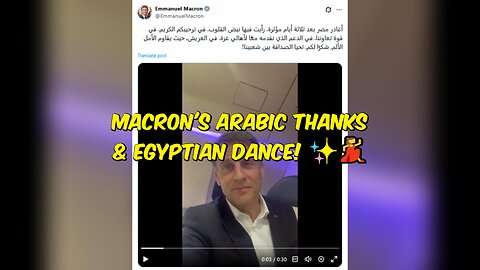 Macron's Arabic Thanks & Egyptian Dance! ✨💃