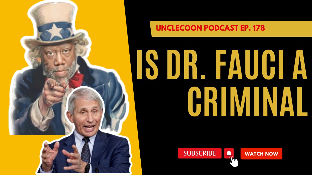 The Criminal Allegations Against Dr. Fauci | Is Dr. Fauci Being Wrongfully Accused | UncleCoon