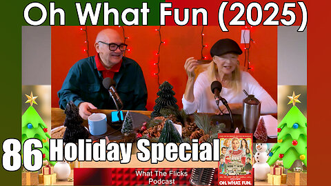 WTF 86 Holiday Special: "Oh What Fun" (2025)