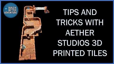 Making the Most of 3D Printed Modular Terrain (Aether Studios) - Also, I need your input