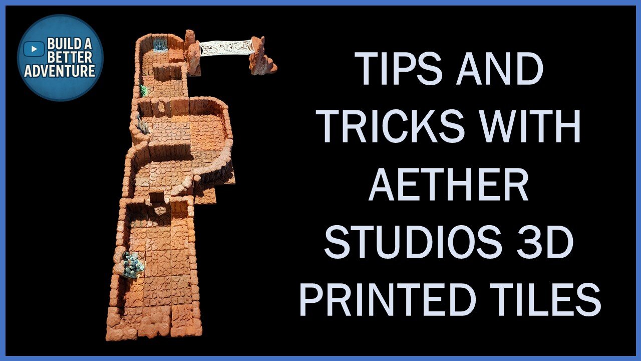 Making the Most of 3D Printed Modular Terrain (Aether Studios) - Also, I need your input