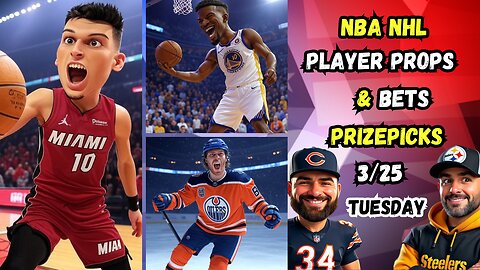 BEST NBA PICKS TODAY FOR PRIZEPICKS | NBA PROPS | NHL | TUESDAY 3/25