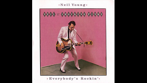 Neil Young & The Shocking Pinks - Everybody's Rockin' (USA) 1983/2000 CD