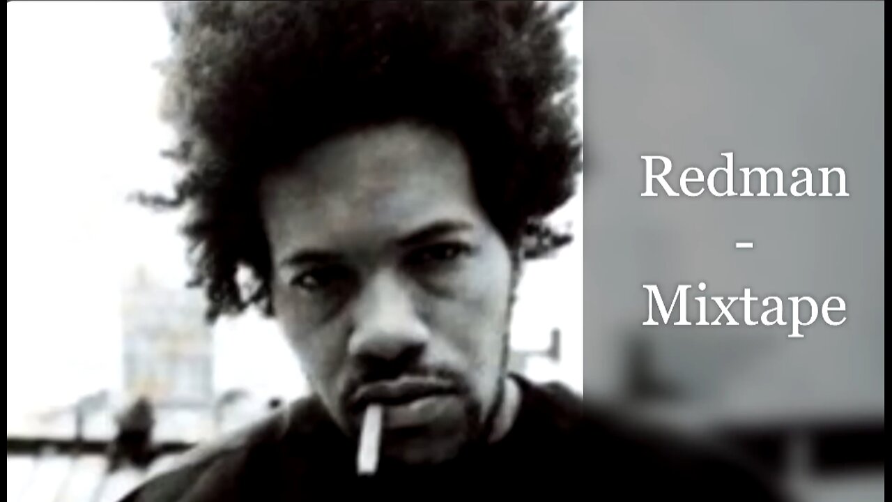 Redman - Mixtape (feat. Method Man, KRS-One, Gang Starr, Masta Ace, Mobb Deep, Cormega, Tony Touch)