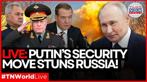LIVE | End of an Era: Putin Replaces Top Army General After Over a Decade! Times Now World News