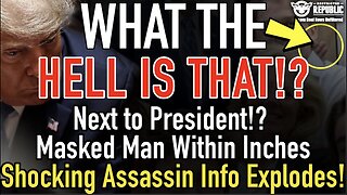 WHAT THE HELL IS THAT?! Masked Man Appears Inches From President - Hocking Assassin Intel EXPLODES!