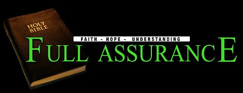 Full Assurance of Understanding