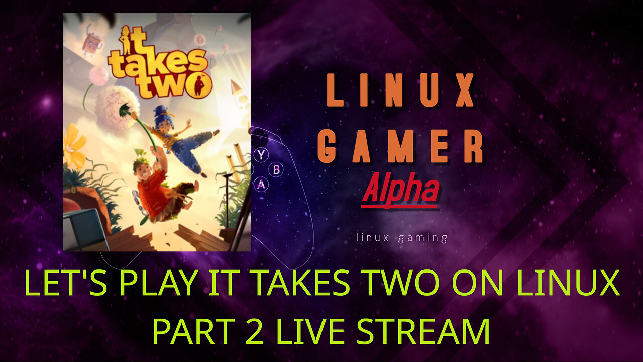 let's play it takes two part 2 live stream