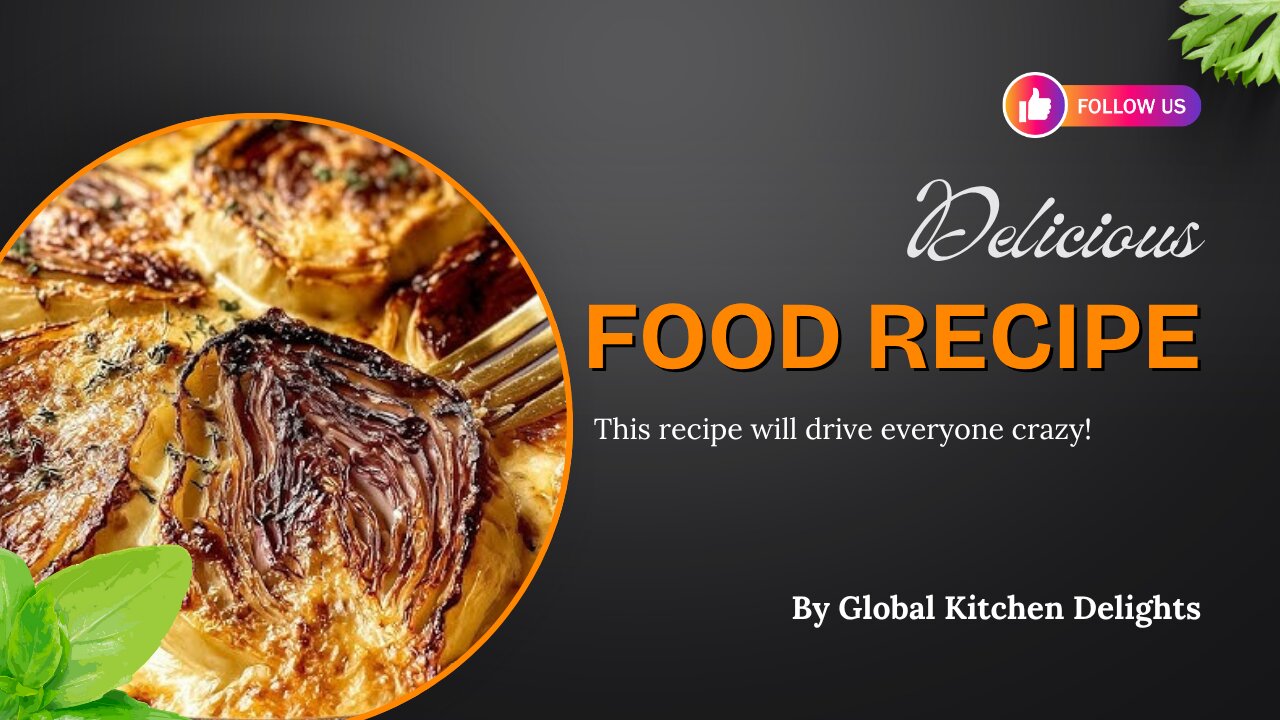 Cabbage Could Taste This Good! Now I Make It Every Week/ Global Kitchen Delights