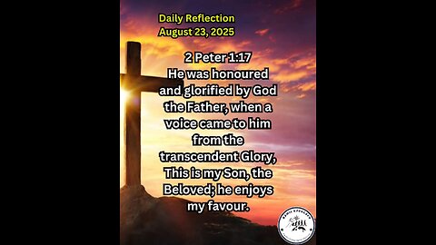 Daily Reflection August 23, 2025 #faith #bible #reflection