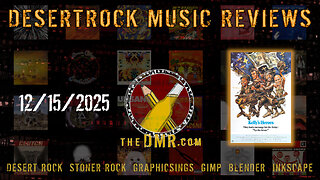 DMR LIVE - 12/15/2025 - Desert Rock & Adjacent Cool Tunes + Graphicsing