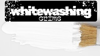 Whitewashing Crime - Hidden Crime - Political BS - BIG TIME!