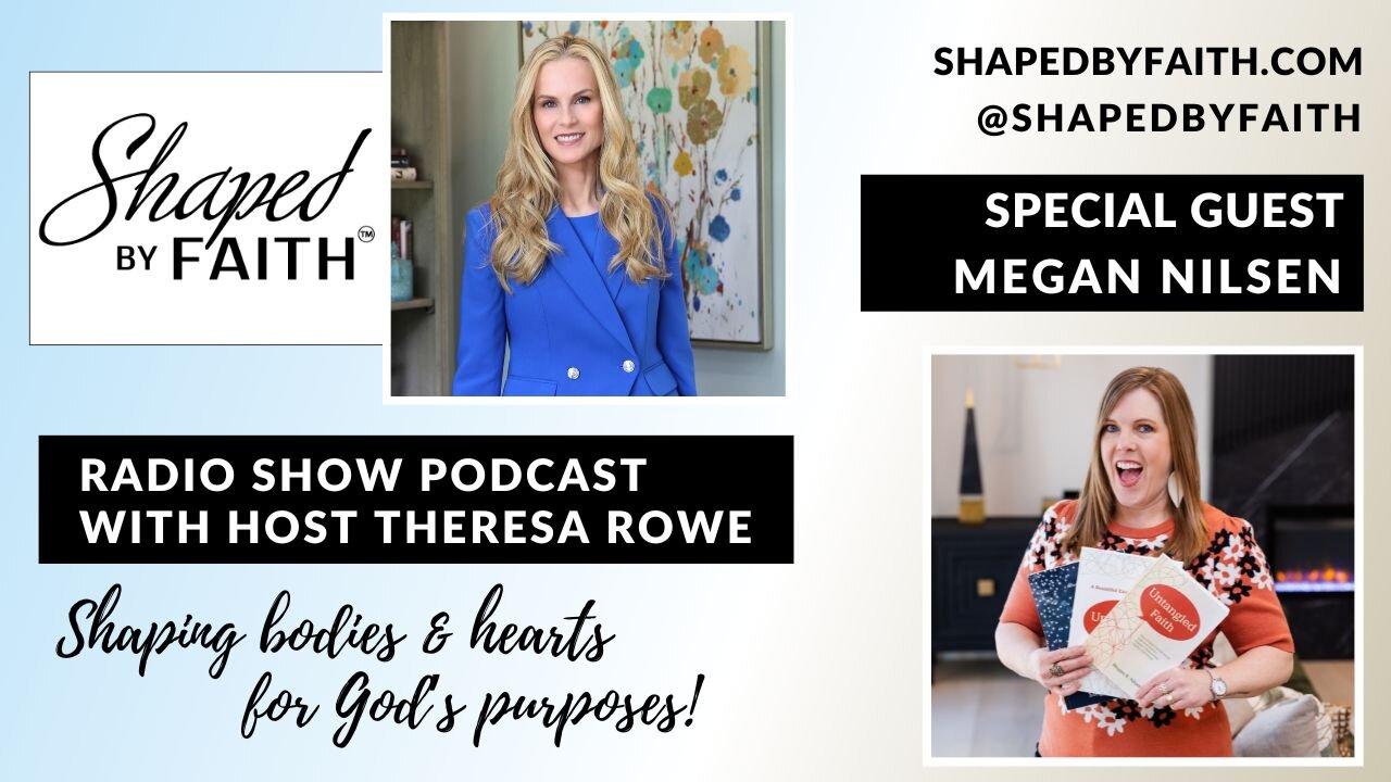 Noticing Burnout & Finding Peace in Overwhelm | Megan Nilsen on Shaped by Faith Radio
