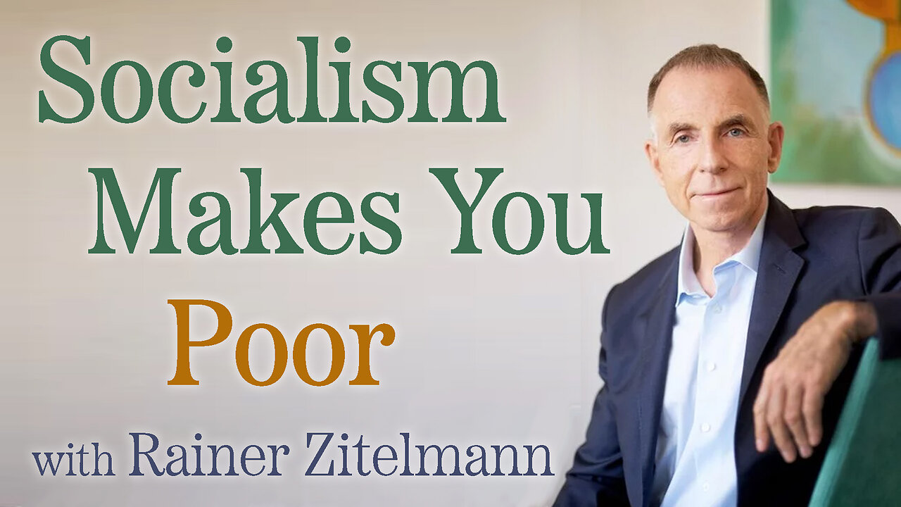 Socialism Makes You Poor - Rainer Zitelmann on LIFE Today Live