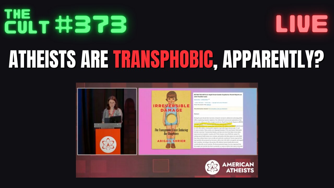 The Cult #373: Athiests Are Transphobic, Apparently? A Talk From The American Atheist Convention