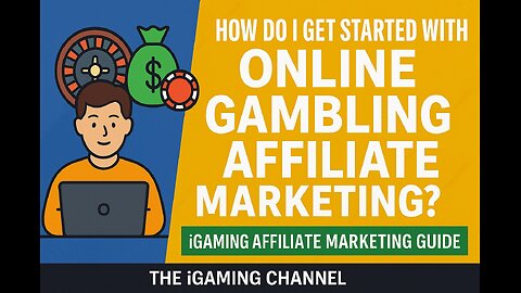 How do I get started with online gambling affiliate marketing? iGaming affiliate marketing guide