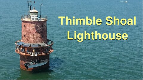 Thimble Shoal Lighthouse