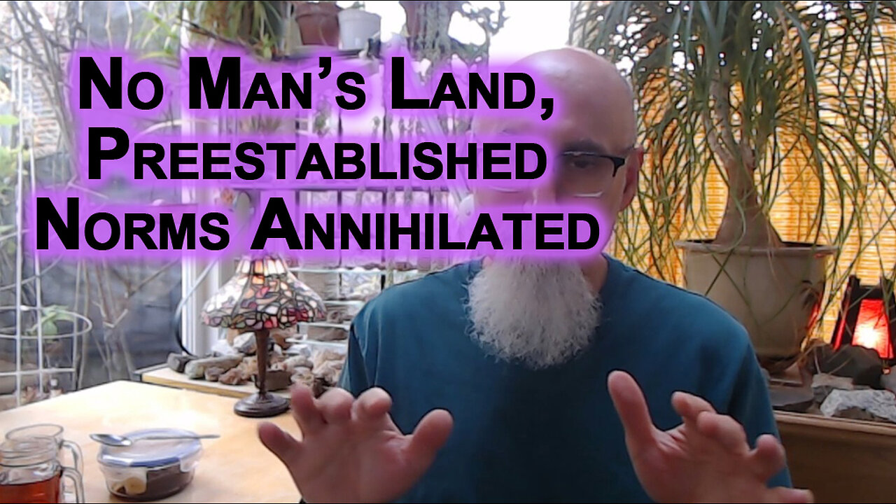 No Man’s Land, Preestablished Norms Annihilated: Nuclear Arms Race, AI Bubble, Gold, Censorship...