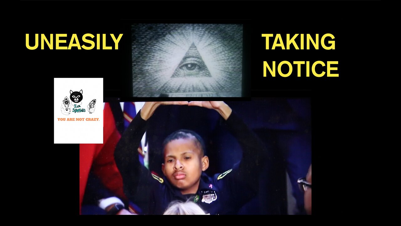 Uneasily Taking Notice