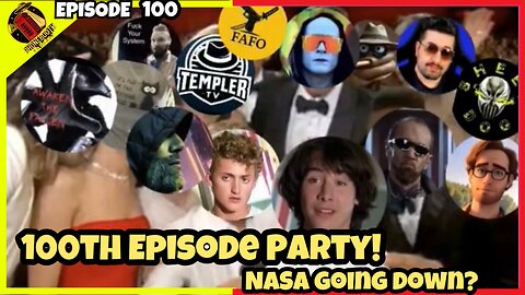 Ep. 100 - 100th Episode Party & NASA Going Down?