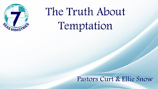 The Truth About Temptation