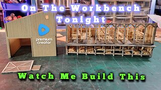 TONIGHT ON THE WORKBENCH - Ready To Build The Machine Shop - HALF WAY THROUGH