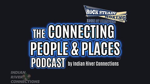 The Connecting People & Places Podcast