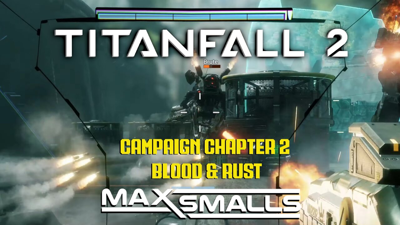 Titanfall 2 Campaign Chapter 2 - Blood and Rust - Hard