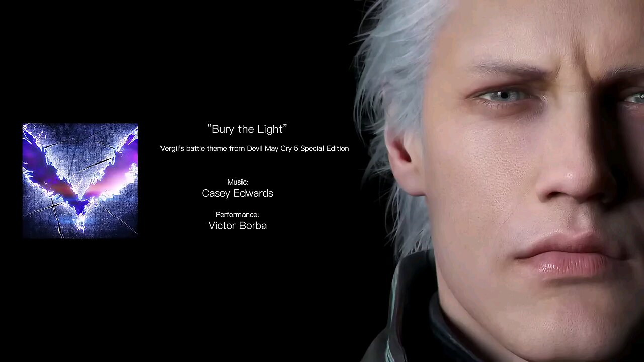 Devil May Cry 5 - Bury The Light - Virgil Theme